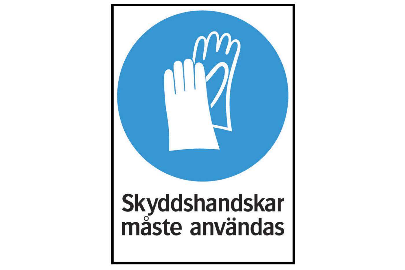 SKYLT 352814 PÅBUD SKYDDSHANDSKAR 210X297MM