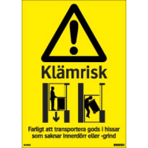 SKYLT 369016 VARNING KLÄMRISK HISS 105X148MM