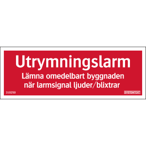 Utrymningslarm Lämna omedelbart byggnaden när larmsignal ljuser/blixtrar - Skylt - 150x54 mm