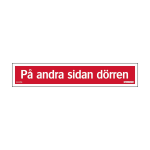 På andra sidan dörren - Skylt - 210x40 mm