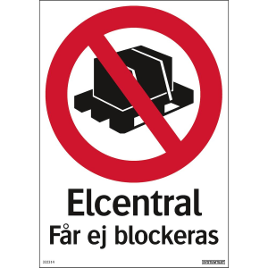 Elcentral får ej blockeras - Skylt - 210x297 mm
