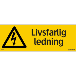 Livsfarlig ledning - Skylt - 297x105 mm