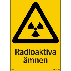Radioaktiva ämnen - Skylt - 210x297 mm