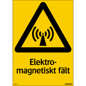 Elektromagnetiskt fält - Skylt - 210x297 mm