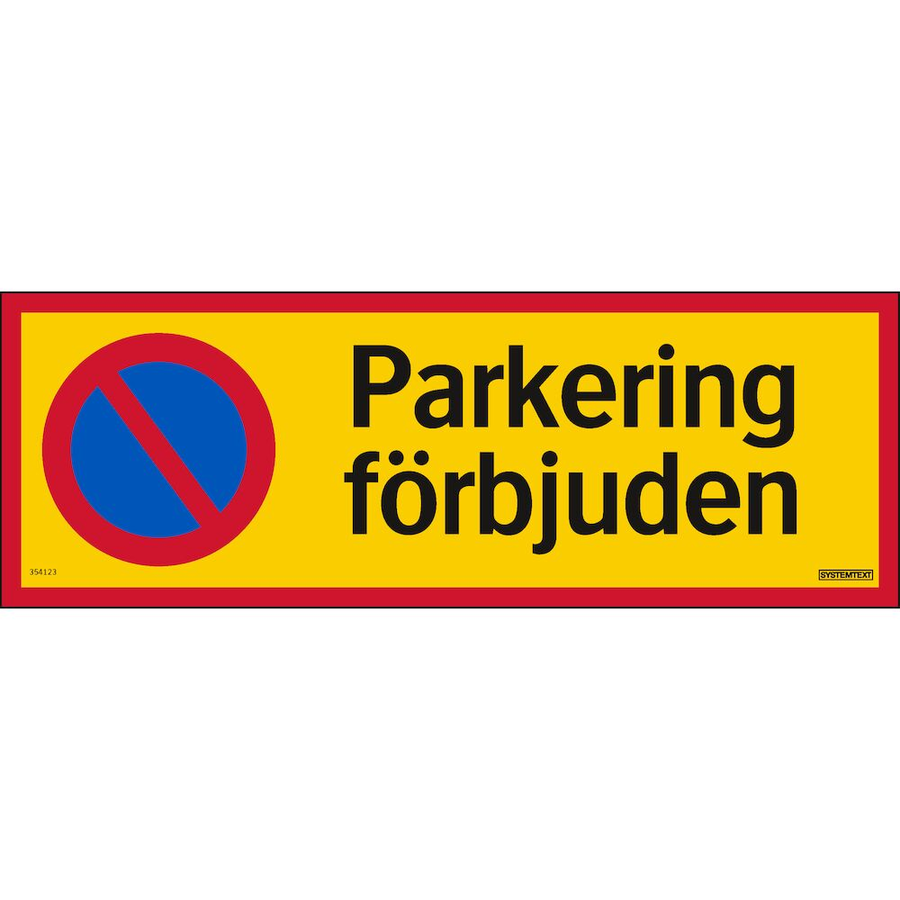 Parkering förbjuden - Skylt - 420x148 mm