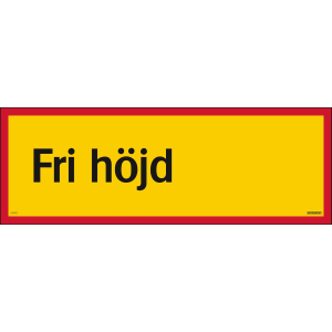 Fri höjd ...m, inkl egen höjdangivelse - Skylt - 594x210 mm