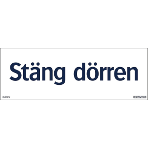 Stäng dörren - Skylt - 210x74 mm