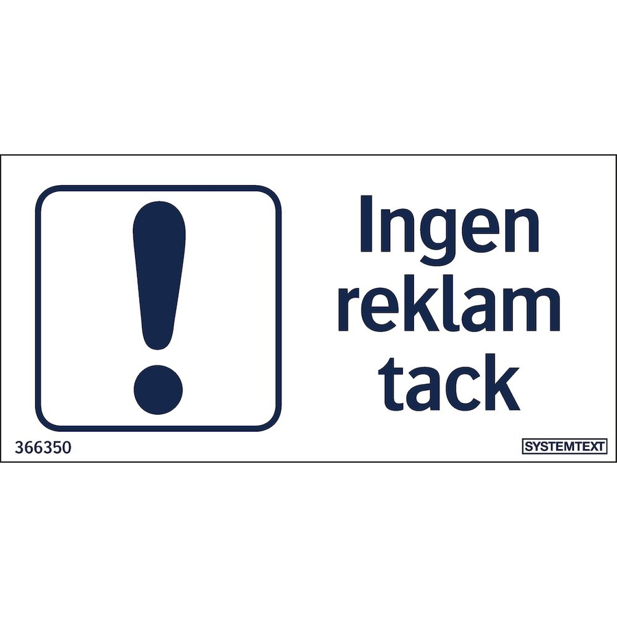 Ingen reklam tack - Skylt - 100x50 mm