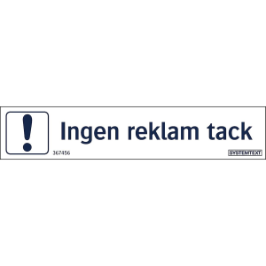 Ingen reklam tack - Skylt - 100x20 mm