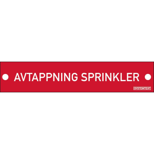 Avtappning Sprinkler Graverad skylt - Skylt - 100x20 mm