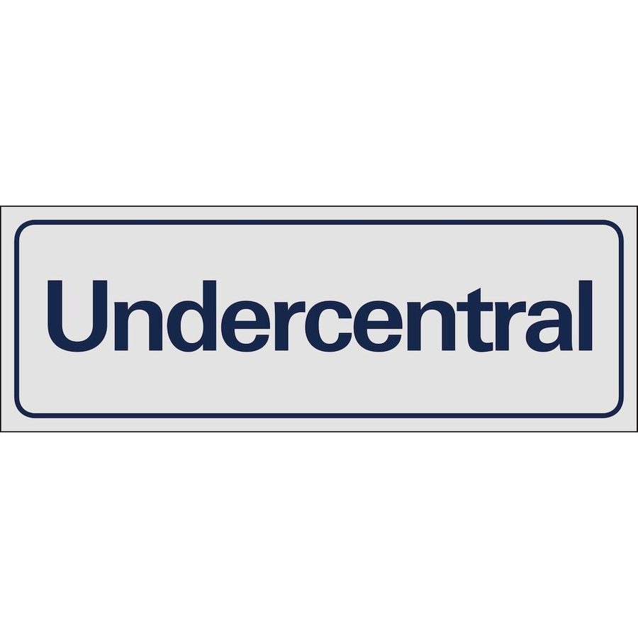 Undercentral - Skylt - 225x80 mm