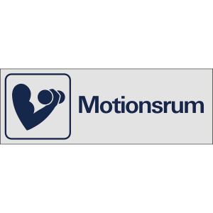 Motionsrum - Skylt - 225x80 mm